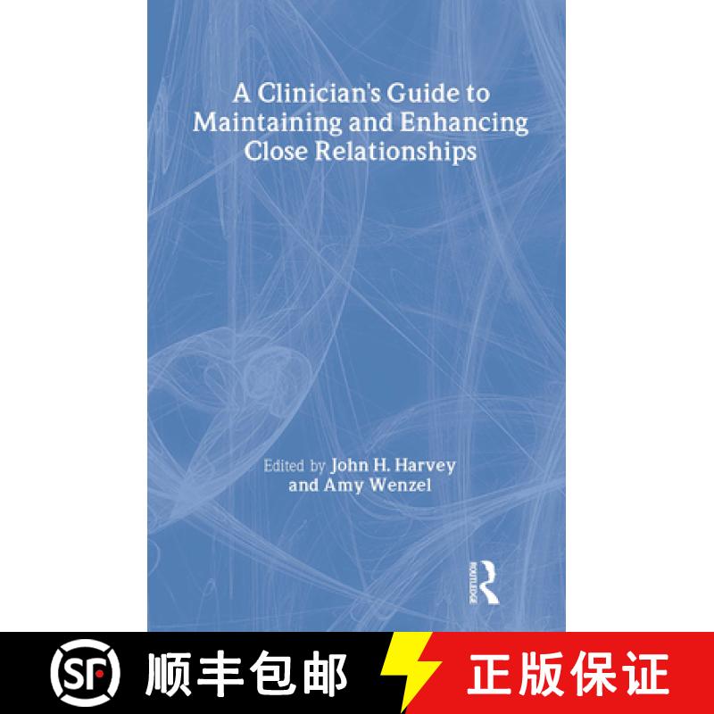【3-4周达】A Clinician's Guide to Maintaining and Enhancing Close Relationships [9780805836318]