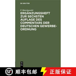 【3-4周达】精装 Ergänzungsheft zur sechsten Auflage des Commentars der Deutschen Gewerbe–Ordnung [9783112427637]
