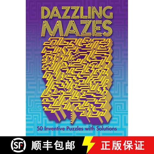 预订 Dazzling Mazes: 50 Inventive Puzzles with Solutions [9780486249865]