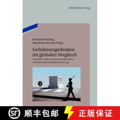 【3-4周达】精装 Gefallenengedenken im globalen Vergleich – Nationale Tradition, politische Legitimat... [9783486716276]