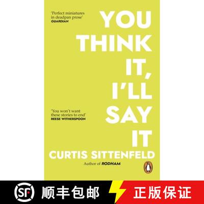 【3-4周达】You Think It, I'll Say It : Ten scorching stories of self-deception by the Sunday Times be... [9781784164409]