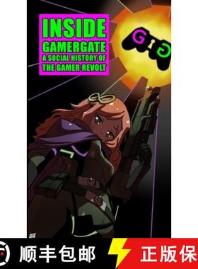 【3-4周达】Inside Gamergate: A Social History of the Gamer Revolt [9780244627720]