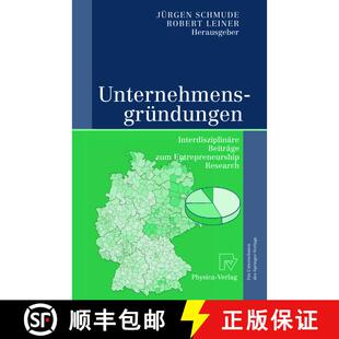 【3-4周达】Unternehmensgründungen : Interdisziplinäre Beiträge zum Entrepreneurship Research [9783642632792]