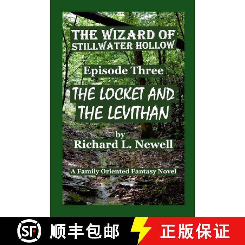 【2-3周达】The Wizard of Stillwater Hollow EPISODE THREE The Locket and the Leviathan [9781716315923]