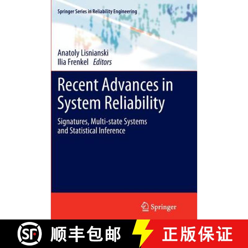 【3-4周达】Recent Advances in System Reliability : Signatures, Multi-state Systems and Statistical In... [9781447126836]