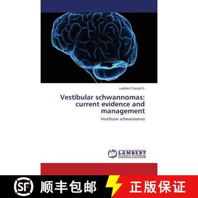 【3-4周达】Vestibular schwannomas: current evidence and management [9783659689369]