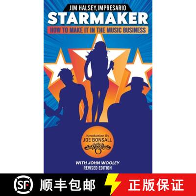 【3-4周达】精装 Starmaker : HOW TO MAKE IT IN THE MUSIC BUSINESS: HOW TO MAKE IT IN THE MUSIC BUSINES... [9781965108130]