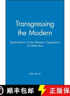 预订 Transgressing The Modern: Explorations In The Western Experience Of Otherness [Wiley社会学] [9780631211105]