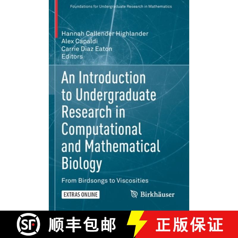【2-3周达】An Introduction to Undergraduate Research in Computational and Mathematical Biology : From... [9783030336479]