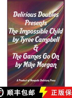 【3-4周达】Delirious Doubles Presents The Impossible Child & The Games Go On [9798232143435]