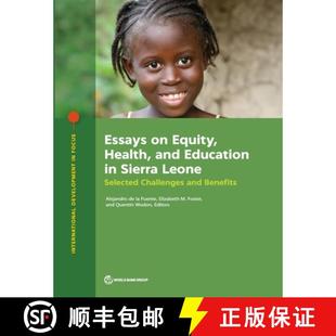 Health Essays Equity Benefits 预订 Challenges and Leone Sierra Education 9781464820755 Selected