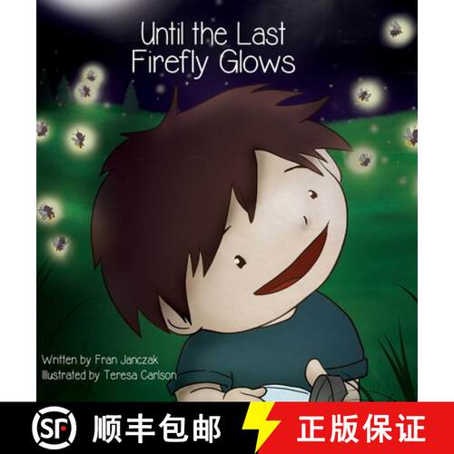 【3-4周达】精装 Until the Last Firefly Glows [9781645384397]