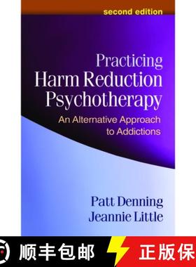 【3-4周达】Practicing Harm Reduction Psychotherapy, Second Edition: An Alternative Approach to Addict... [9781462502332]