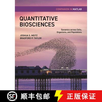 【3-4周达】Quantitative Biosciences Companion in MATLAB – Dynamics across Cells, Organisms, and Popu... [9780691255682]