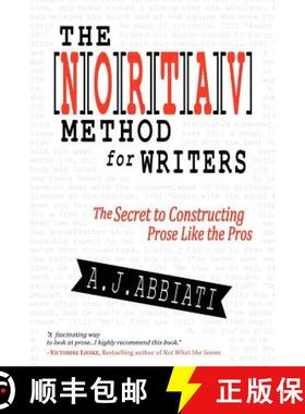 预订 The NORTAV Method for Writers: The Secret to Constructing Prose Like the Pros [9780615655130]