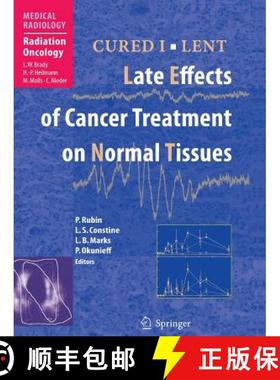 【3-4周达】Cured I - Lent Late Effects of Cancer Treatment on Normal Tissues [9783642080326]