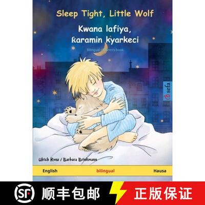 【3-4周达】Sleep Tight, Little Wolf - Kwana lafiya, ƙaramin kyarkeci (English - Hausa): Bilingua... [9783739913209]