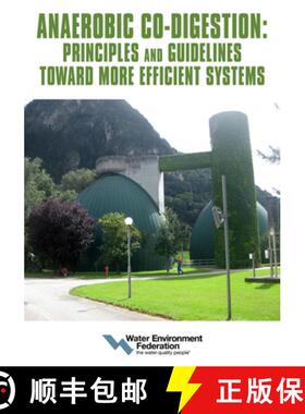 预订 Anaerobic Co-Digestion: Principles and Guidelines Toward More Efficient Systems [9781572784819]