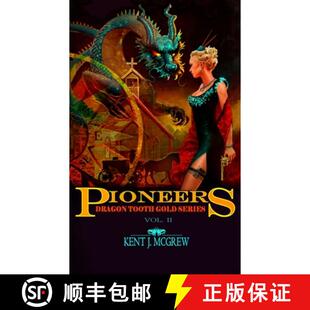 【3-4周达】Pioneers: Dragon Tooth Gold - Vol. 2 [9781733665025]