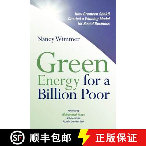 【3-4周达】Green Energy for a Billion Poor: How Grameen Shakti Created a Winning Model for Social Bus... [9783943310009]