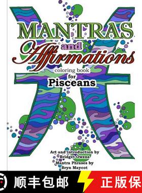 预订 Mantras and Affirmations Coloring Book for Pisceans [9781387537297]