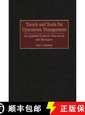 预订 Trends and Tools for Operations Management: An Updated Guide for Executives and Managers [9781567202250]