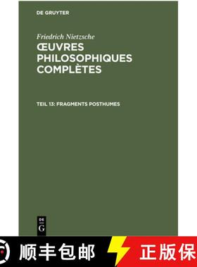 预订 Fragments Posthumes: Automne 1887 - Mars 1888 [9783112300237]