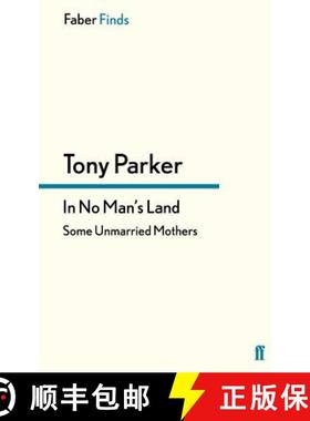 预订 In No Man's Land: Some Unmarried Mothers [9780571304301]