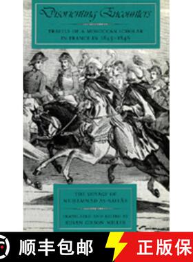 预订 Disorienting Encounters, Volume 14: Travels of a Moroccan Scholar in France in 1845-1846. the Vo... [9780520074620]