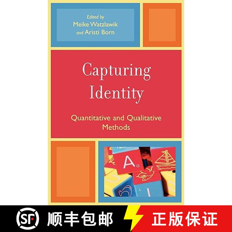 【3-4周达】Capturing Identity : Quantitative and Qualitative Methods [9780761837350]