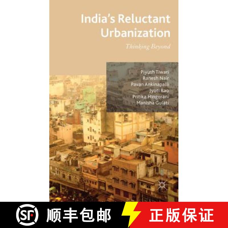 【3-4周达】India's Reluctant Urbanization: Thinking Beyond [9781137339744]