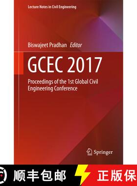 【3-4周达】GCEC 2017: Proceedings of the 1st Global Civil Engineering Conference (1st ed. 2019) (1st ... [9789811080159]