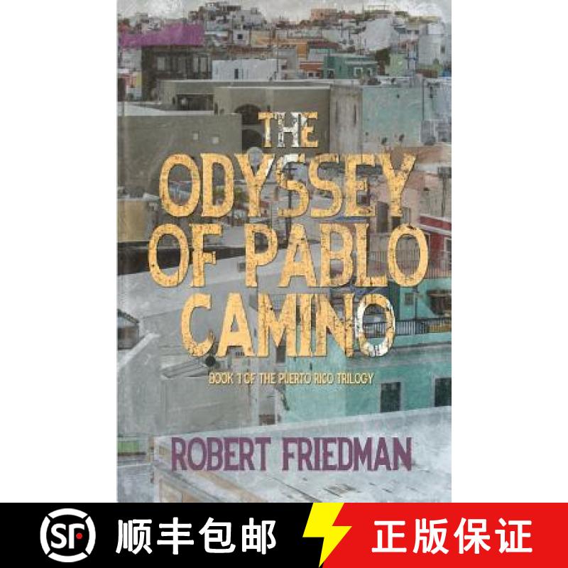 【3-4周达】The Odyssey of Pablo Camino [9781620060094]