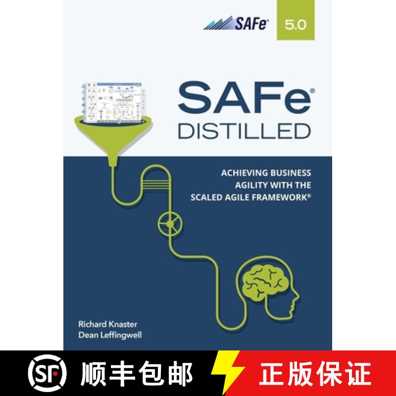 【3-4周达】SAFe 5.0 Distilled; Achieving Business Agility with the Scaled Agile Framework: Achieving ... [9780136823407]