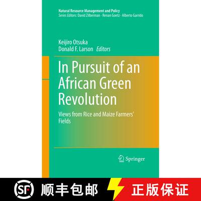 【3-4周达】In Pursuit of an African Green Revolution : Views from Rice and Maize Farmers' Fields (Sof... [9784431562955]