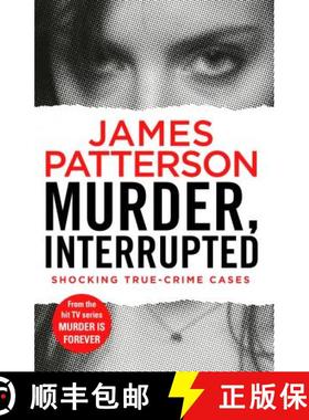 【3-4周达】Murder, Interrupted : (Murder Is Forever: Volume 1) [9781787460799]