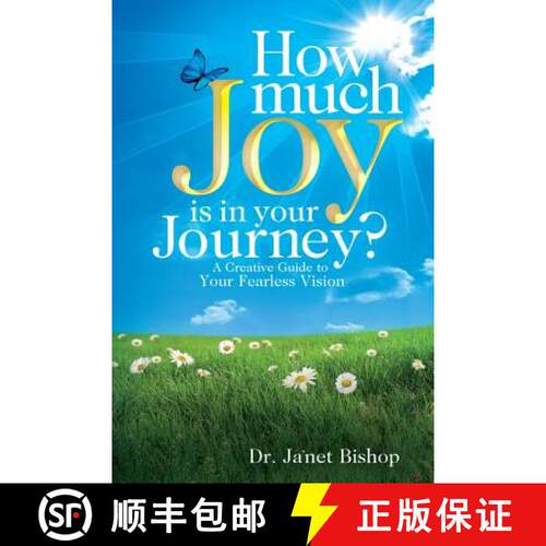 【3-4周达】How Much Joy Is In Your Journey?: A Creative Guide to Your Fearless Vision [9780692606452]