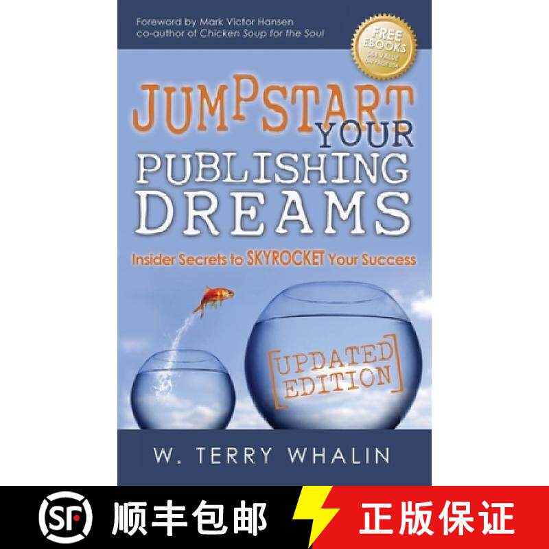 【3-4周达】Jumpstart Your Publishing Dreams : Insider Secrets to Skyrocket Your Success [9781630471095]