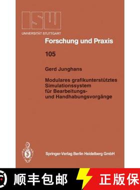 【3-4周达】Modulares Grafikunterstütztes Simulationssystem Für Bearbeitungs- Und Handhabungsvorgänge [9783540585923]