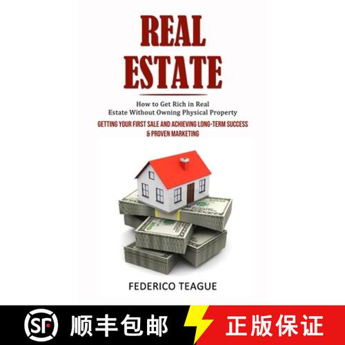 【3-4周达】Real Estate: How to Get Rich in Real Estate Without Owning Physical Property (Getting Your... [9781998927319]