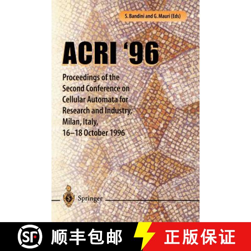 【3-4周达】ACRI '96 : Proceedings of the Second Conference on Cellular Automata for Research and Indu... [9783540760917]