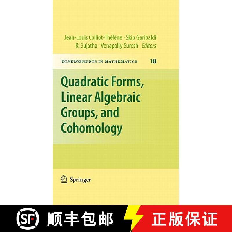 【3-4周达】Quadratic Forms, Linear Algebraic Groups, and Cohomology [9781441962102]