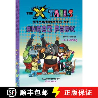 【3-4周达】The X-tails Snowboard at Shred Park [9780993713521]