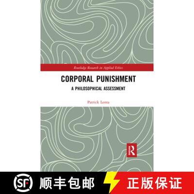 【3-4周达】Corporal Punishment: A Philosophical Assessment [9780367594565]