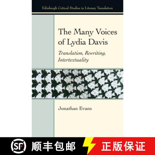 【3-4周达】精装 The Many Voices of Lydia Davis: Translation, Rewriting, Intertextuality [9781474400176]
