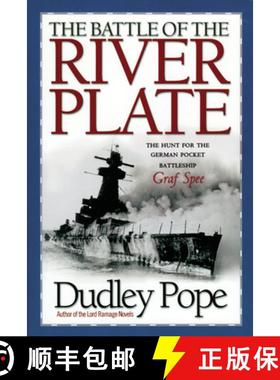 预订 The Battle of the River Plate: The Hunt for the German Pocket Battleship Graf Spree [9781590130964]