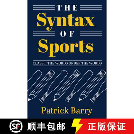 【3-4周达】The Syntax of Sports, Class 1: The Words Under the Words [9781607855071]