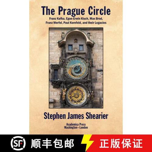 【3-4周达】精装 The Prague Circle – Franz Kafka, Egon Erwin Kisch, Max Brod, Franz Werfel and Paul K... [9781680537765]
