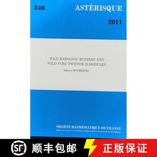 9782856293324 modules Wild Harmonic Bundles and Wild Pure twistor D 预订