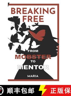 预订 Breaking Free: From Mobster to Mentor [9780578502472]